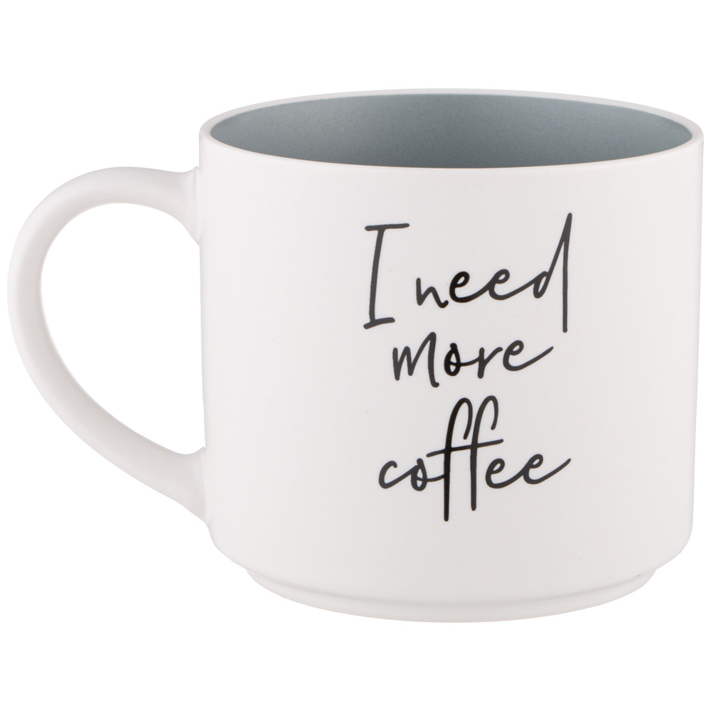 КРУЖКА, I NEED MORE COFFEE, 470 МЛ